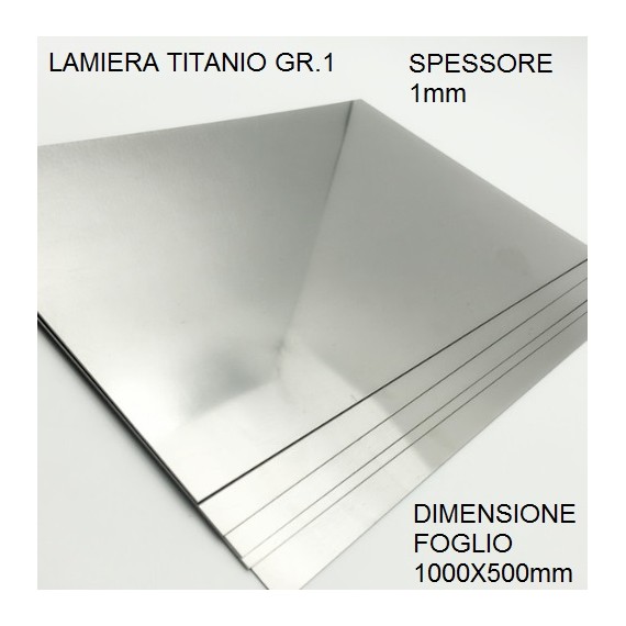 LAMIERA TITANIO GR.1 FOGLIO 1000mm X 500mm SPESSORE 1mm - MCP Store