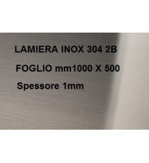 LAMIERA ACCIAIO INOX 304 SATINATO 2B FOGLIO PANNELLO 1000mm X 500mm SPESSORE 1mm